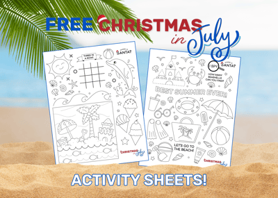Grab Our Christmas in July Gift to YOU - FREE Activity Sheets!